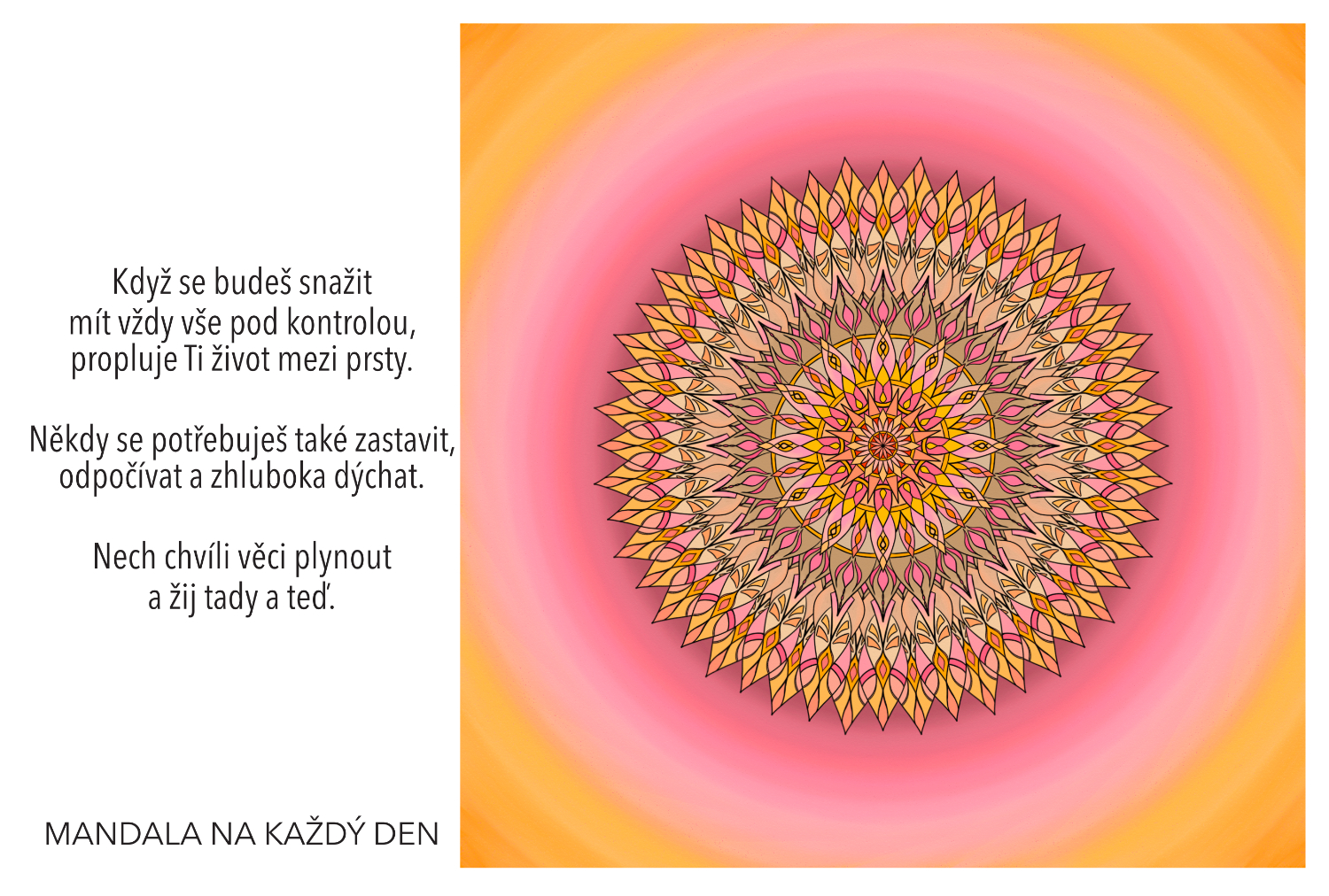 Nech chvíli věci plynout