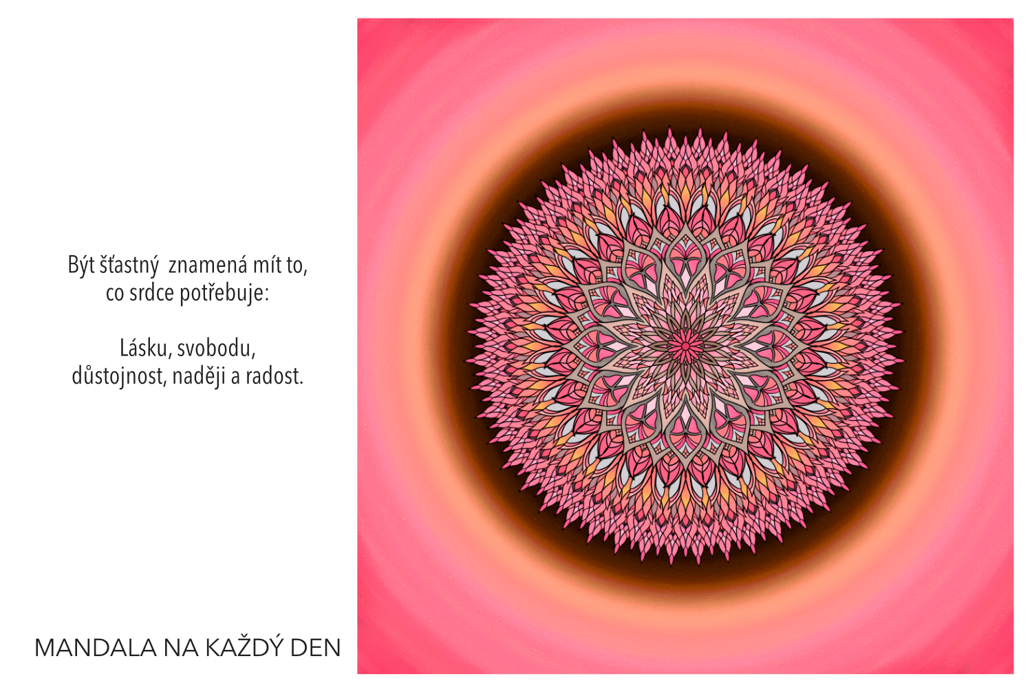 Dopřej svému srdci to, co potřebuje