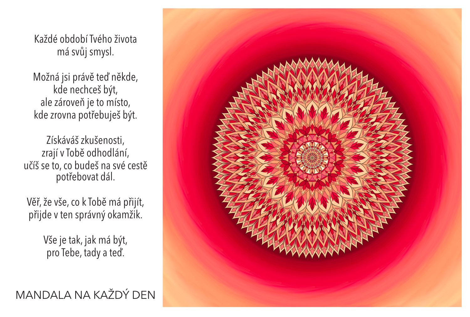 Každé období Tvého života má svůj smysl