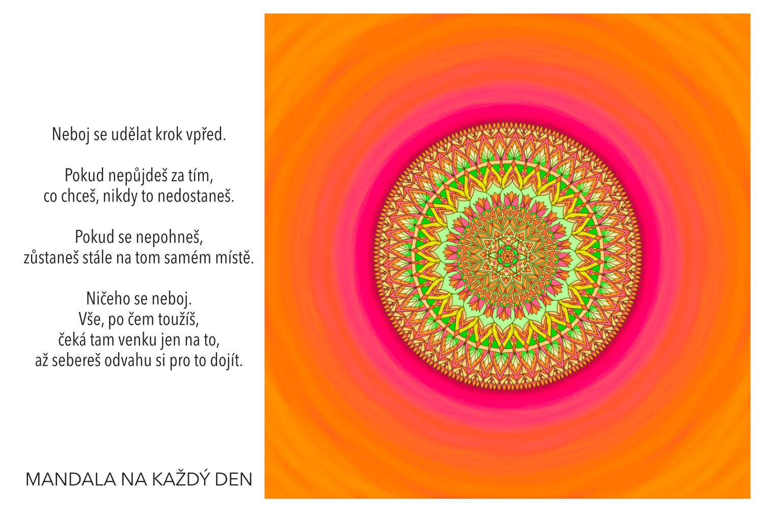 Nikdy se neboj jít vpřed