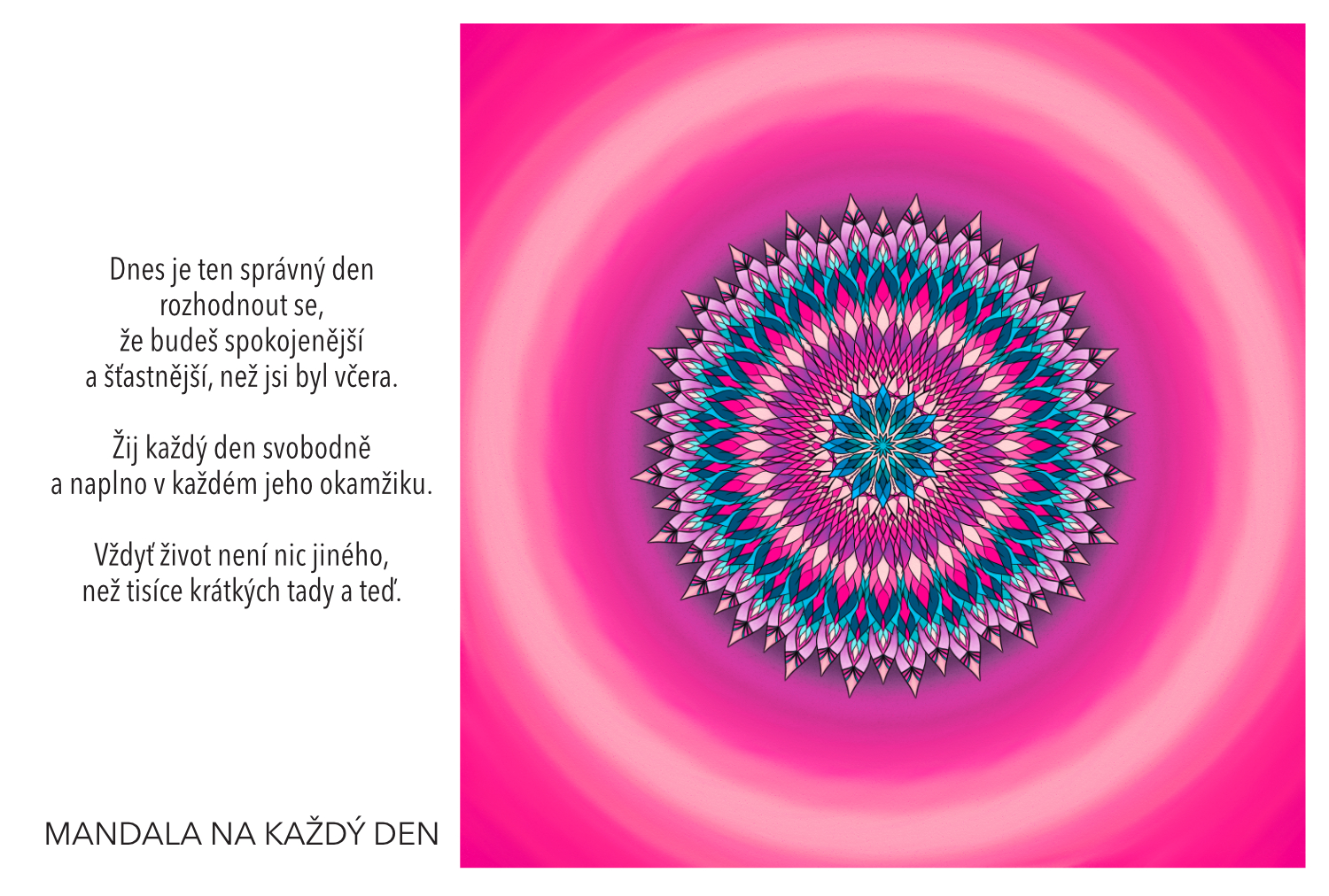 Poskládej si život ze spokojených a šťastných tady a teď