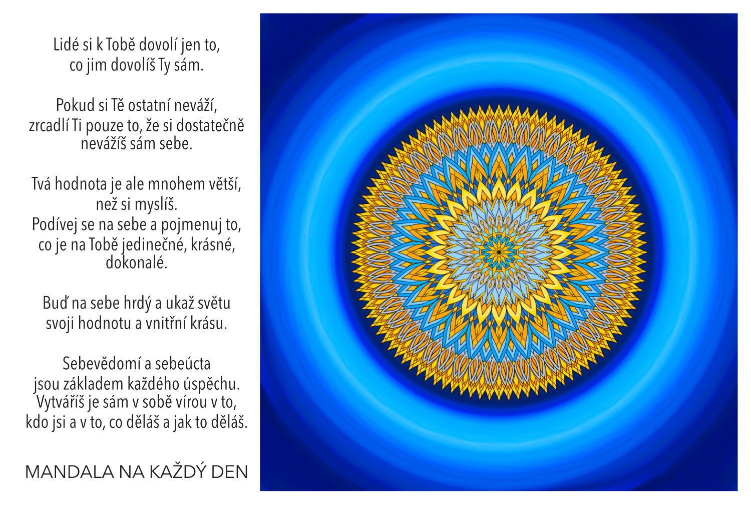 Zdravé sebevědomí a sebeúcta jsou cestou k úspěchu