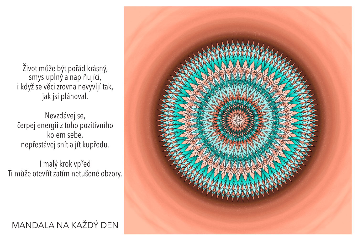 Čerpej energii z toho pozitivního kolem sebe