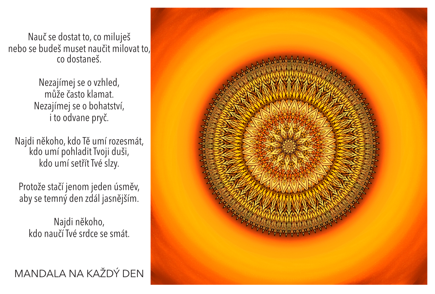 Nauč se dostat to, co miluješ