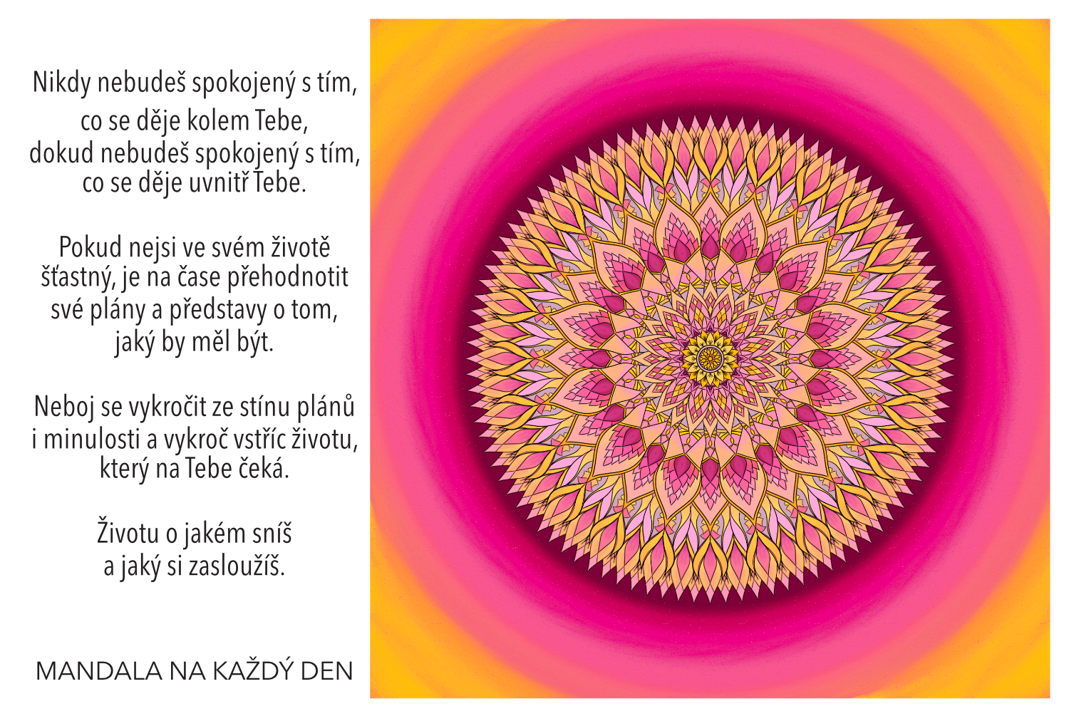 Jdi za životem, o jakém sníš