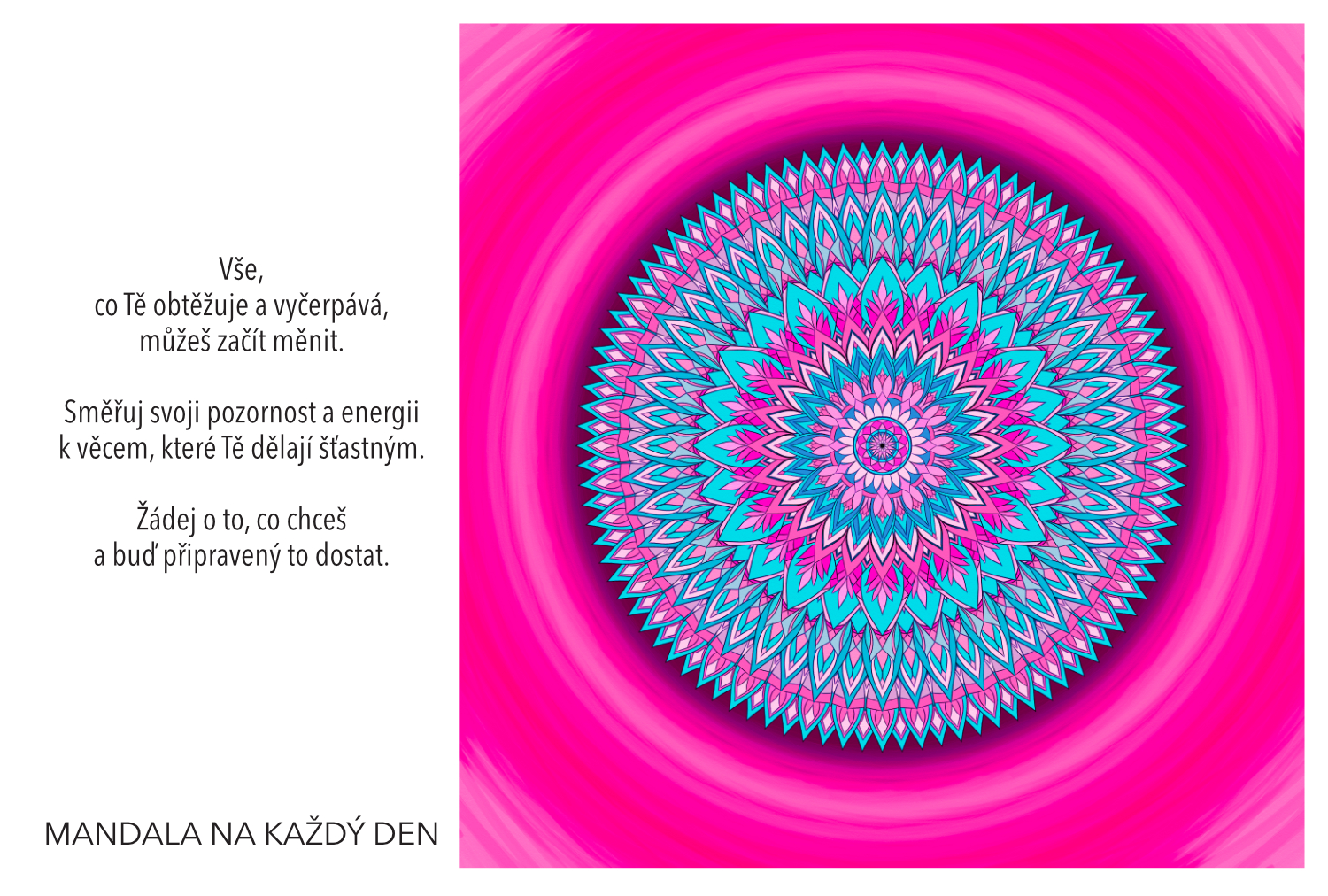 Neboj se požádat o to, co chceš