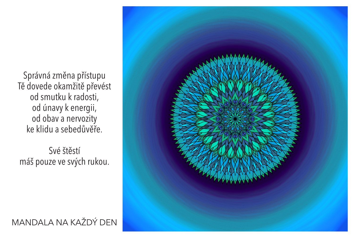 Správná změna přístupu