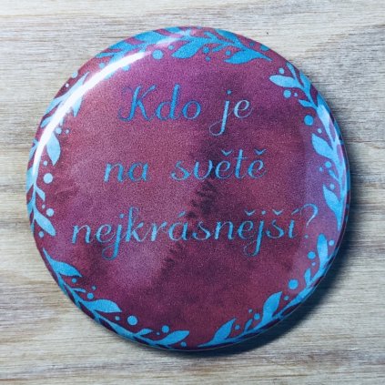 Zrcátko Kdo je nejkrásnější