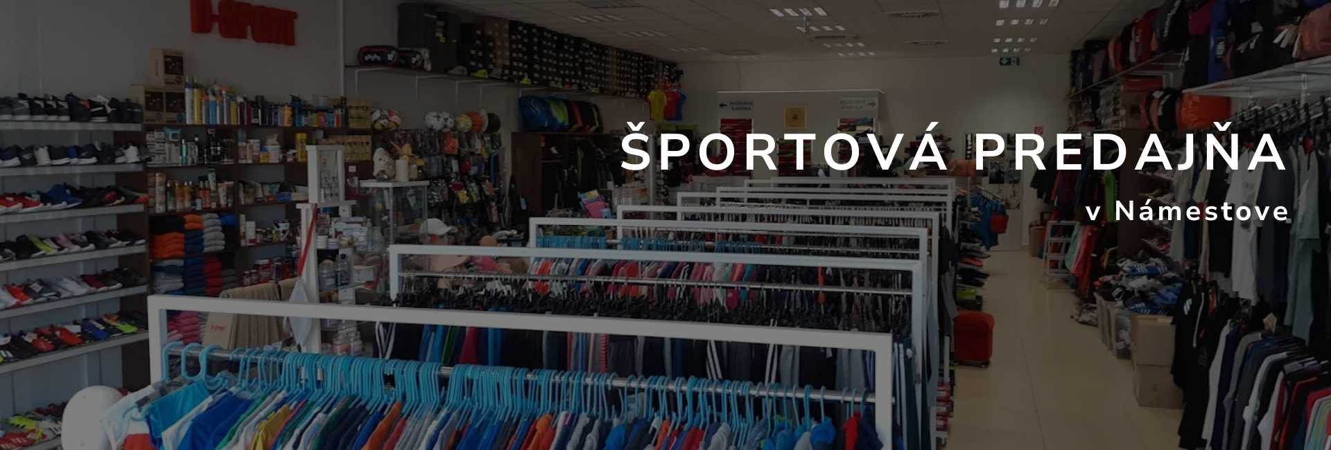 Športová predajňa v Námestove