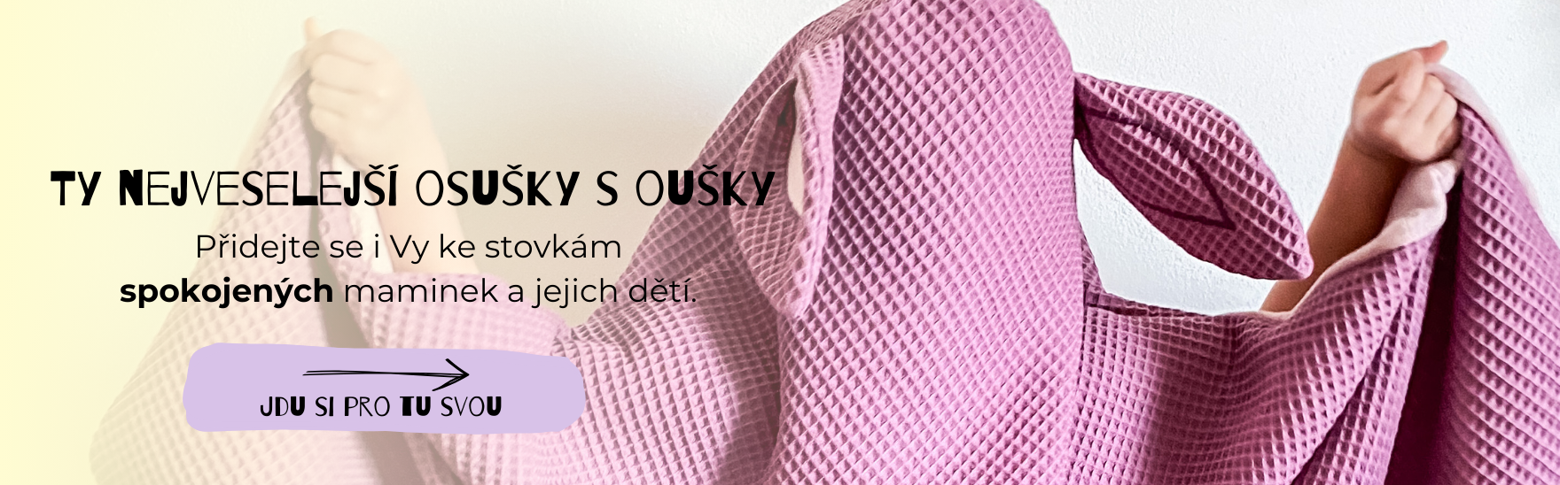 Veselé osušky s oušky