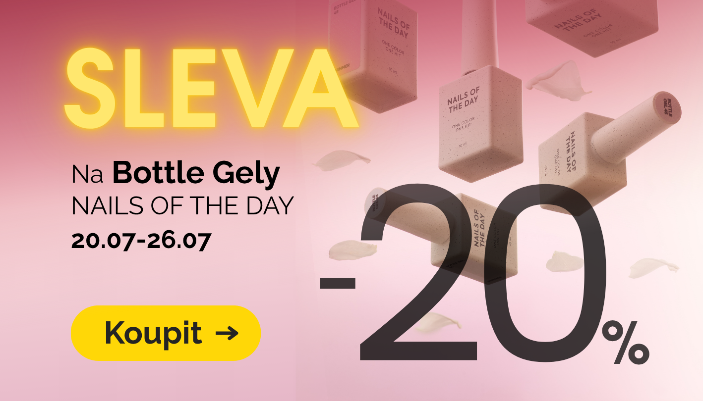 Nailsoftheday Sleva Bottle gel 20.7-26.7