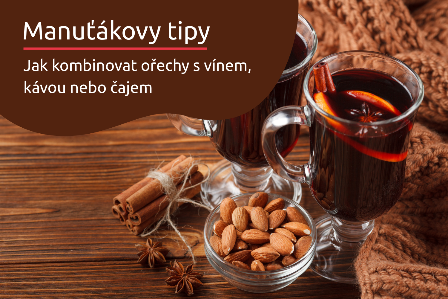 Jak kombinovat ořechy s vínem, kávou nebo čajem