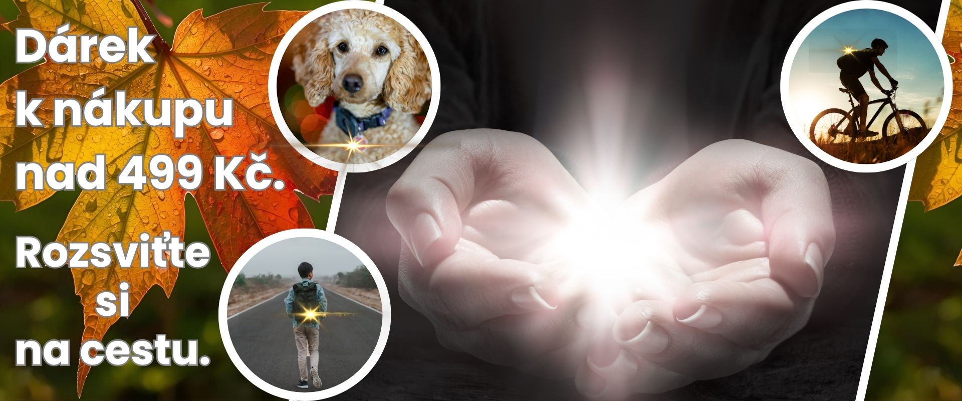 Dárek k objednávce nad 499 Kč. Rozsviťte si na cestu.