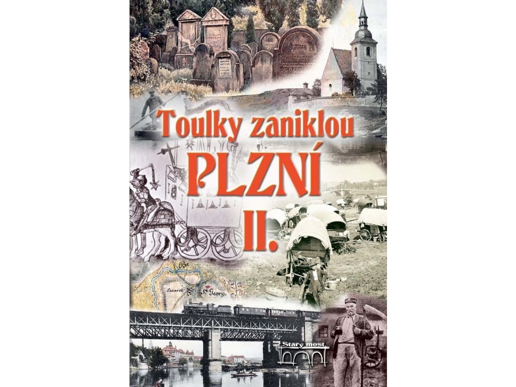 TOULKY ZANIKLOU PLZNÍ II.