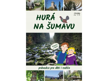 HURÁ NA ŠUMAVU