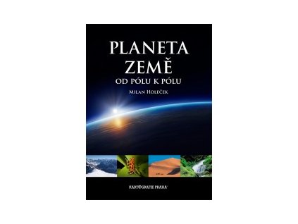 PLANETA  ZEMĚ-OD PÓLU K PÓLU,MAPA