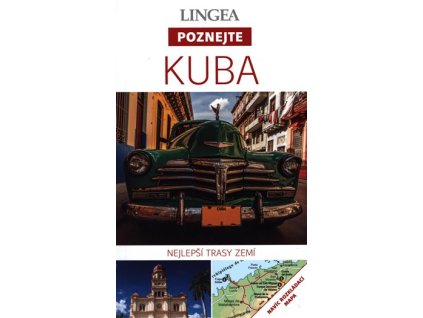 KUBA LINGEA POZNEJTE