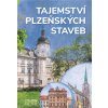 Tajemství plzeňských staveb