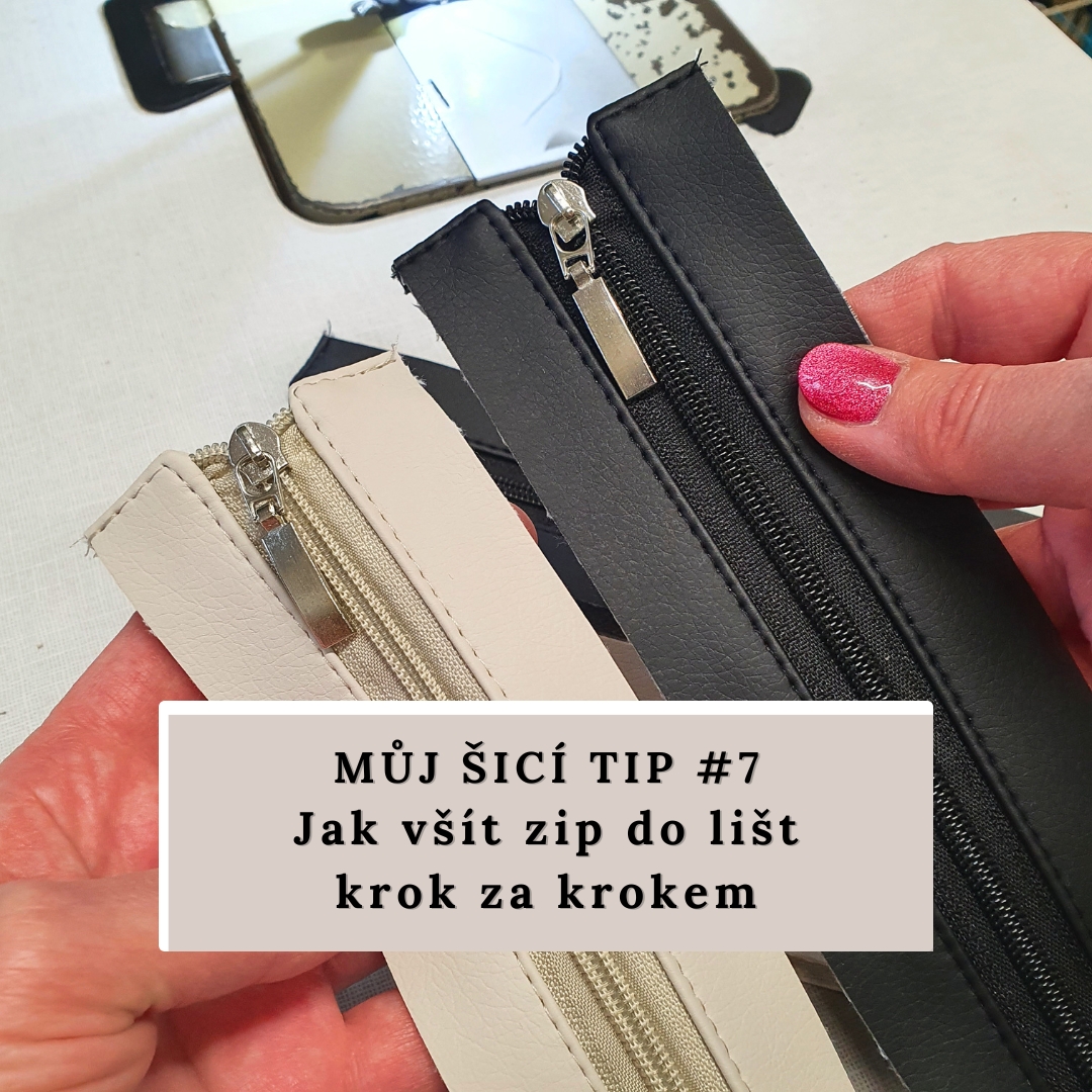 Jak všít zip do lišt u tašky | Můj osvědčený postup