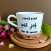 Ručně malovaný hrnek "I když furt pi*uješ, tak tě miluju!" 240 ml