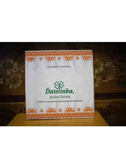 Ďatelinka – ,, drobnô kvieťa “