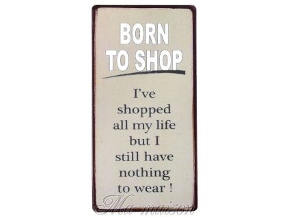 Magnetka Born to shop