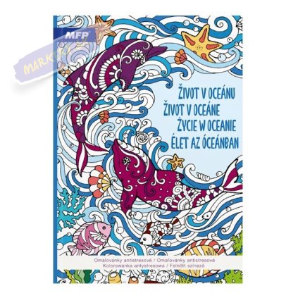 Omaľovánky antistresové Život v oceáne, A4 32 listov
