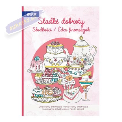 Omaľovánky antistresové Sladké dobroty, A4 32 listov