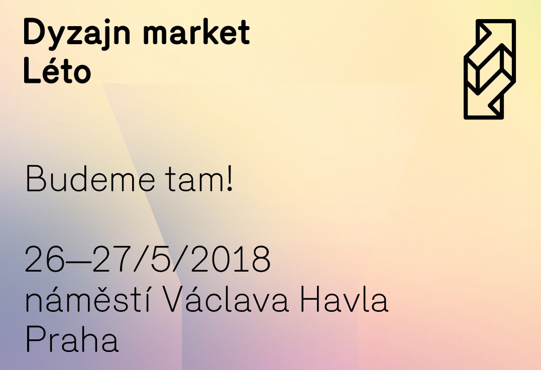 Uvidíme se na Dyzajn Marketu 26. - 27.5. 2018