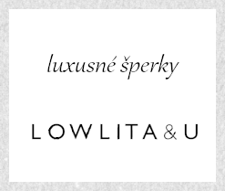 Luxusné šperky LOWLITA&U