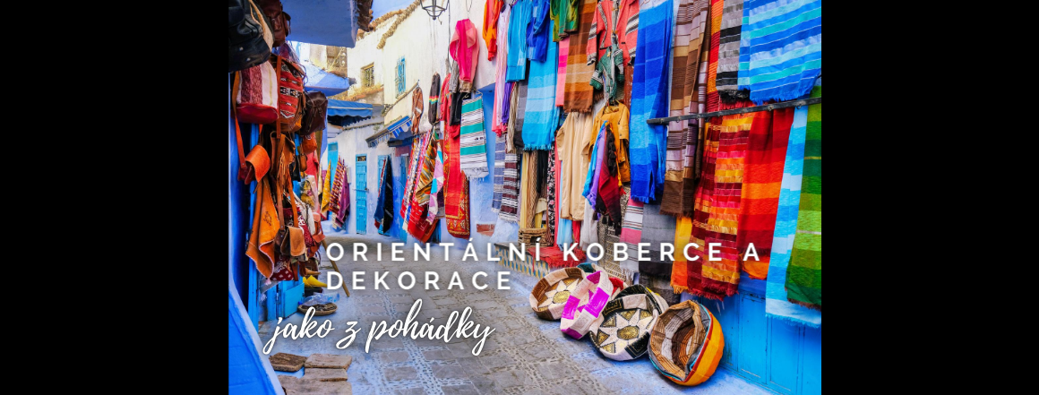 Orientální koberce, dekorace, zrcadla, doplňky, domácnost