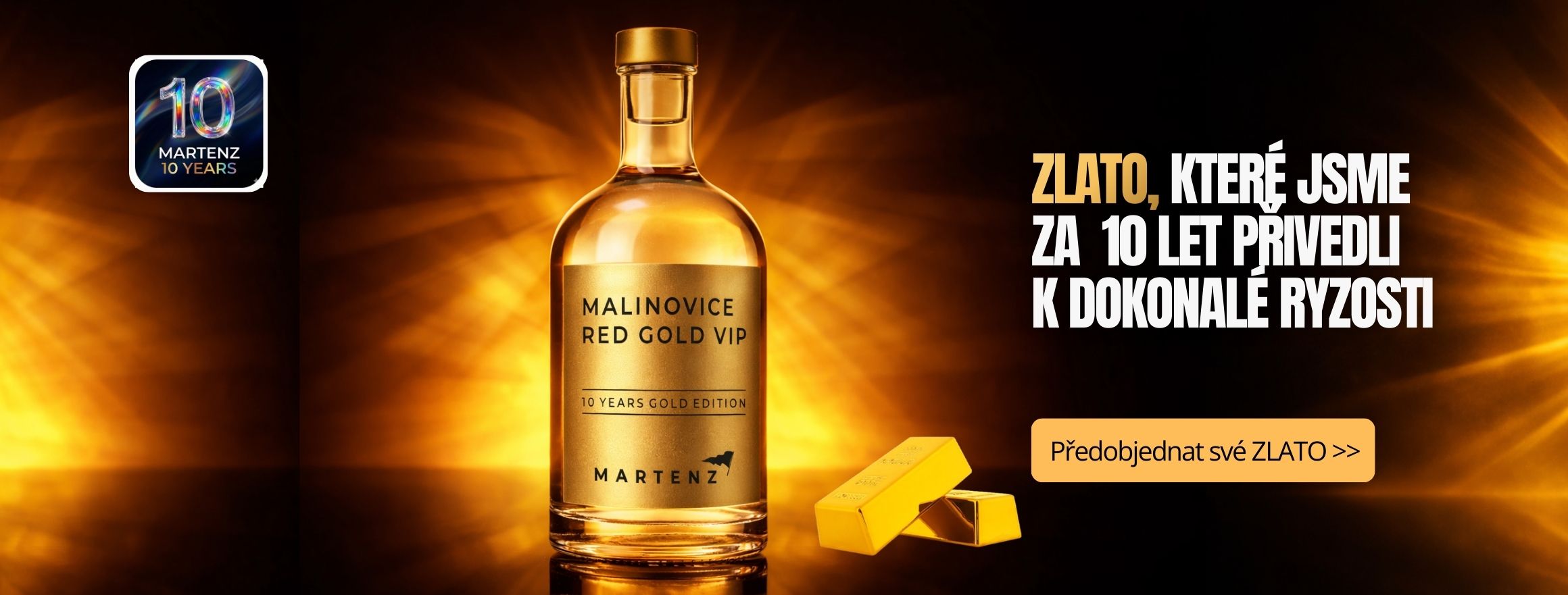 Malinovice Gold 10 years