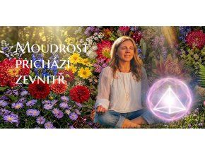 Moudrost přichází zevnitř