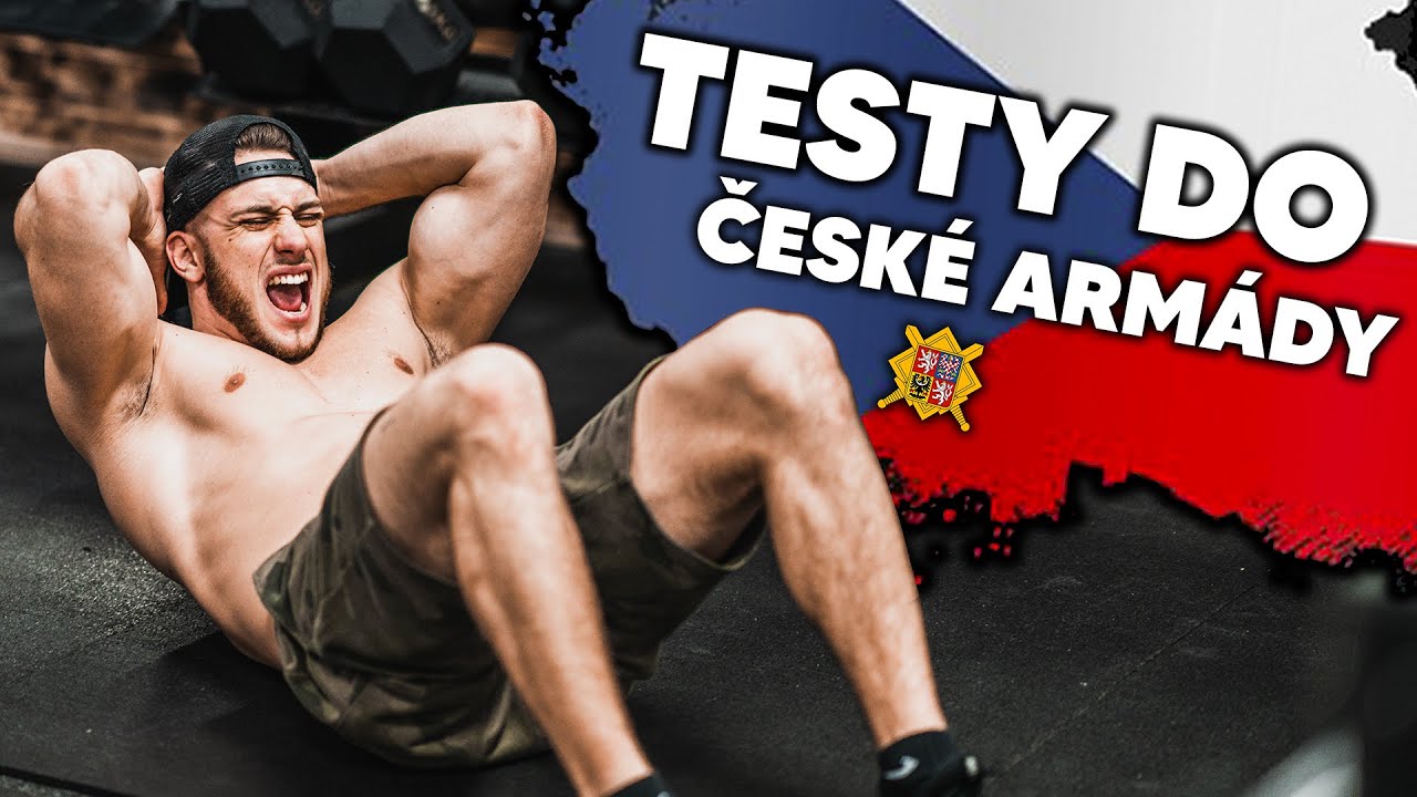 ZKOUŠÍM FYZICKÉ TESTY DO ČESKÉ ARMÁDY