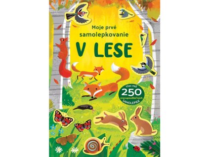 moje prve samolepkovanie jm v lese