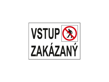 plastova cedula vstup zakazany