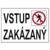 plastova cedula vstup zakazany
