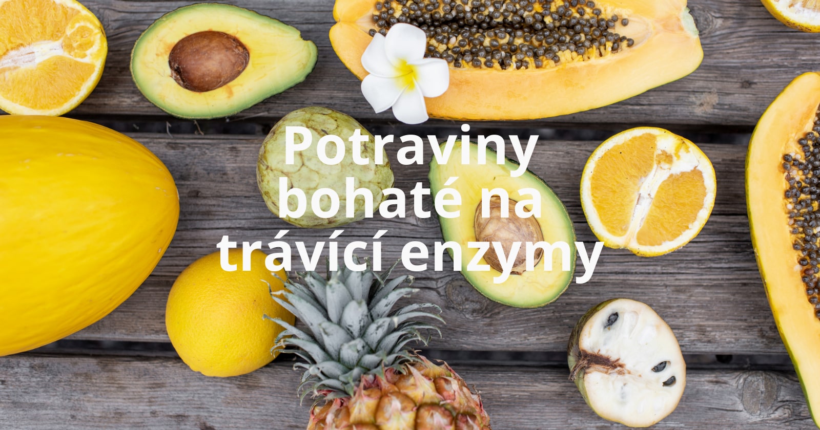 potraviny-bohate-na-travici-enzymy