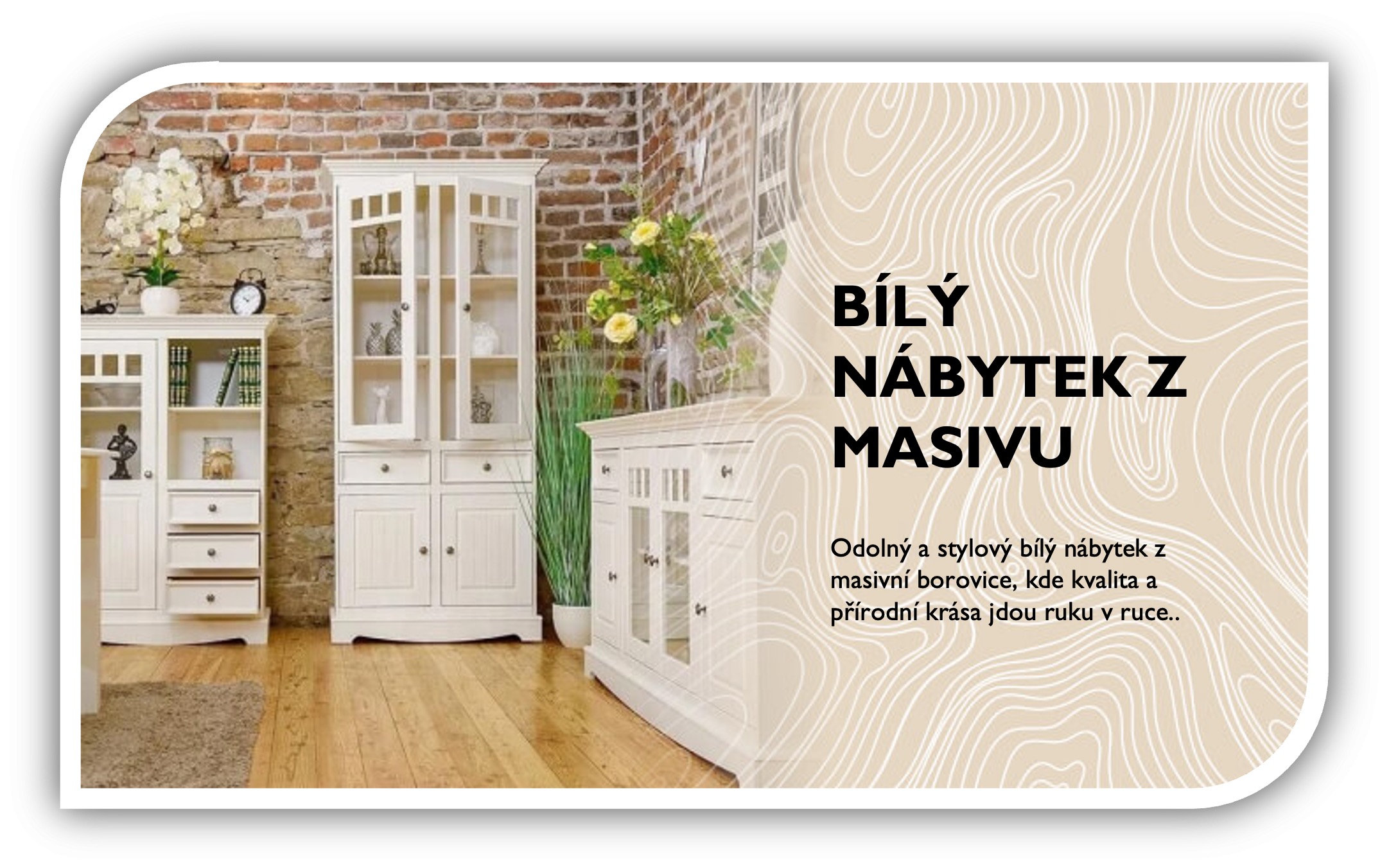 Bíly nábytek z borovice