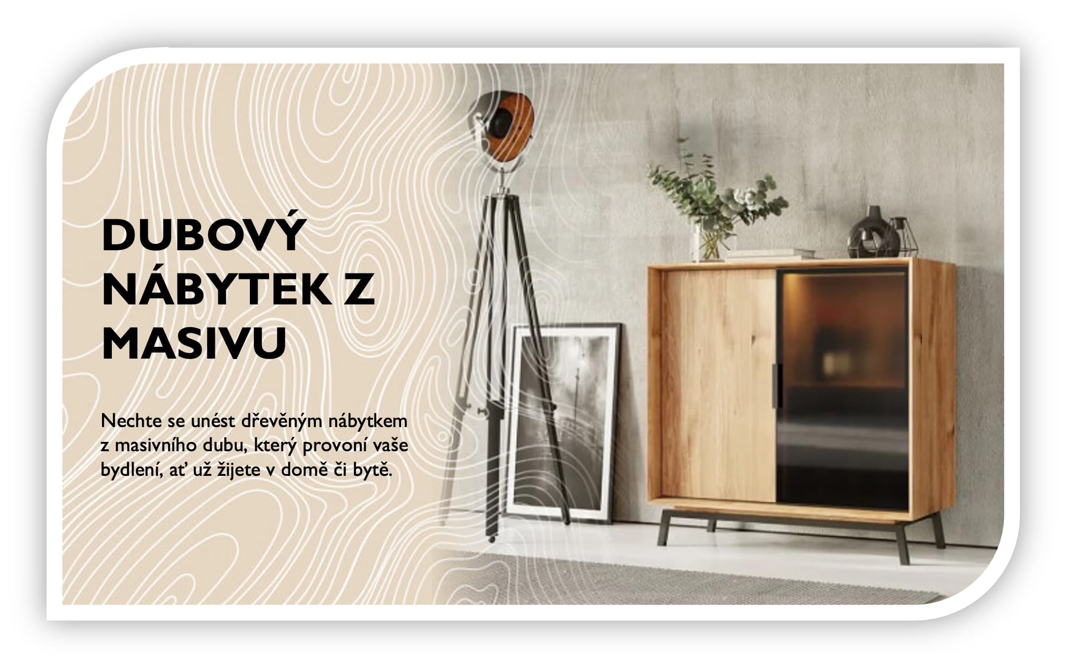 Dubový nábytek z masivu