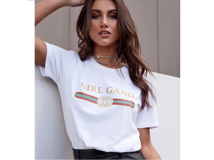 Dámske tričko Girl Gang UNI Veľkosť (Farba Biela, Veľkosť UNI Veľkosť)