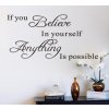 157 nalepka na stenu pokiaľ veríš v sebe všetko je možné