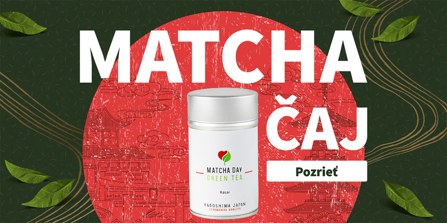 Čaj Matcha - pravý japonský originál v BIO kvalite.