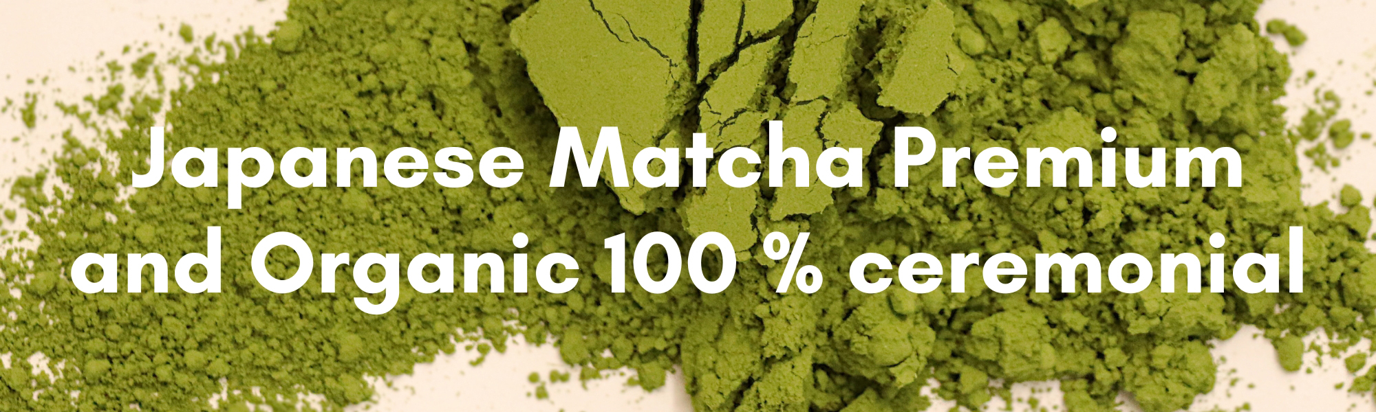 Japanese Matcha Premium & Organic – 100 % ceremoniálna matcha