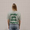 Zelené tričko „Pretty Girls Drink Matcha"