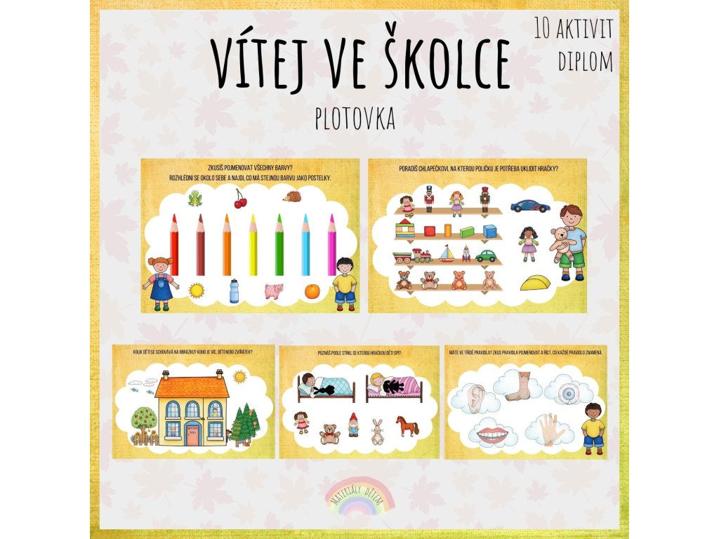 Vítej ve školce, plotovka