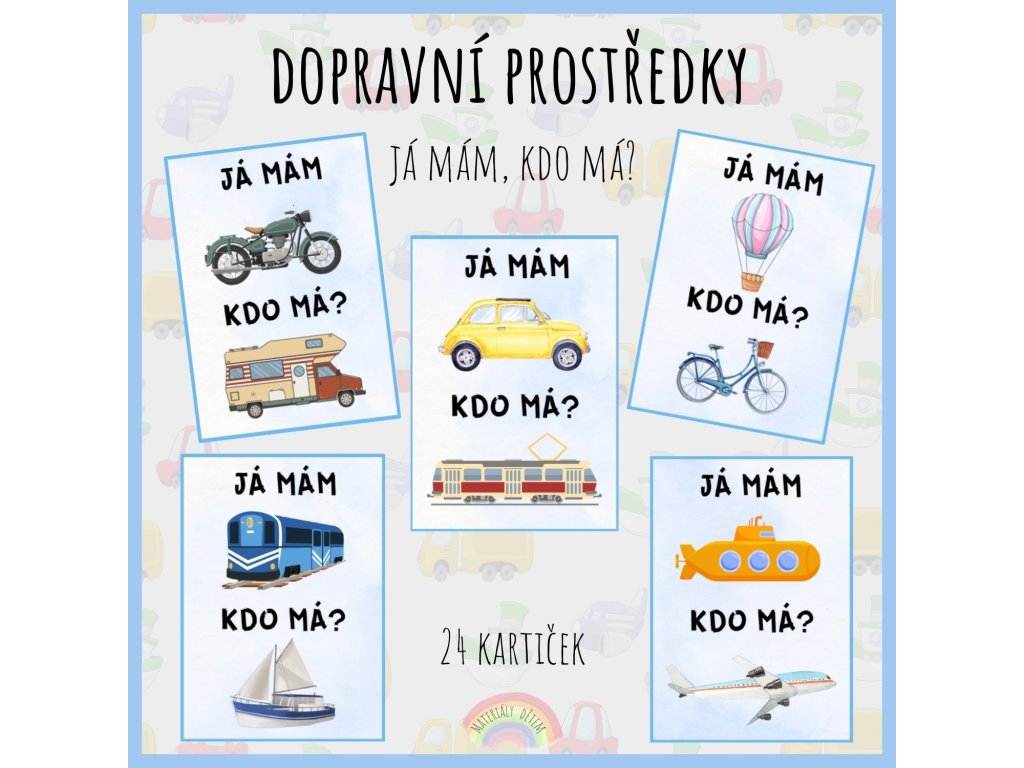 Já mám, kdo má? Dopravní prostředky