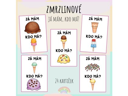 Zmrzlinové Já mám, kdo má?