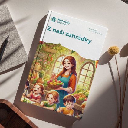 Z naší zahrádky