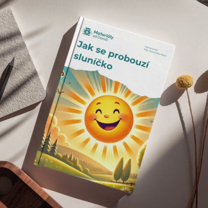 Jak se probouzí sluníčko